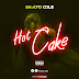 DOWNLOAD MP3: “Shayo Cole – Hot Cake”