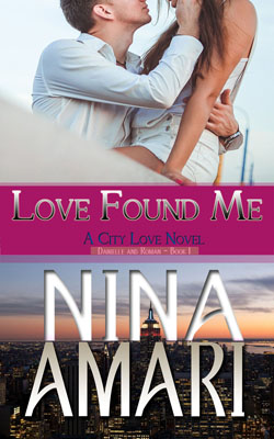 Love Found Me (A City Love Novel, Book 1)