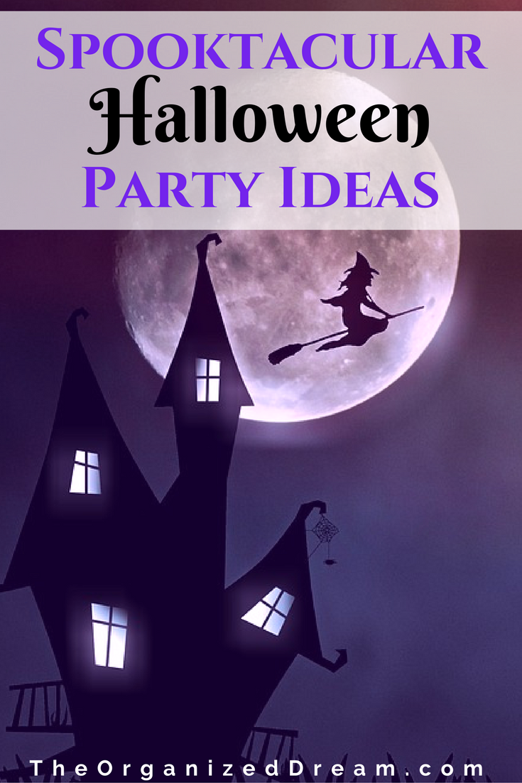 Spooktacular Halloween Party Ideas - The Organized Dream