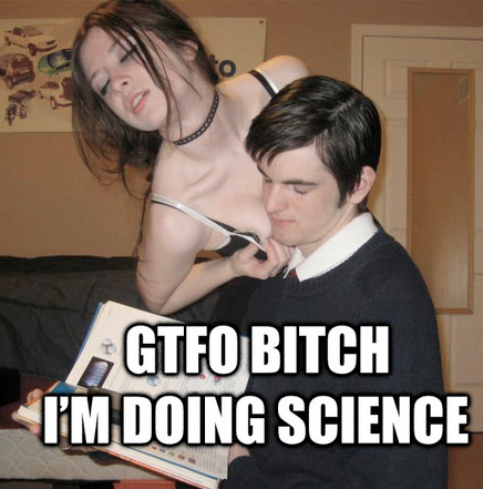 gtfo%2Bim%2Bdoing%2Bscience.png
