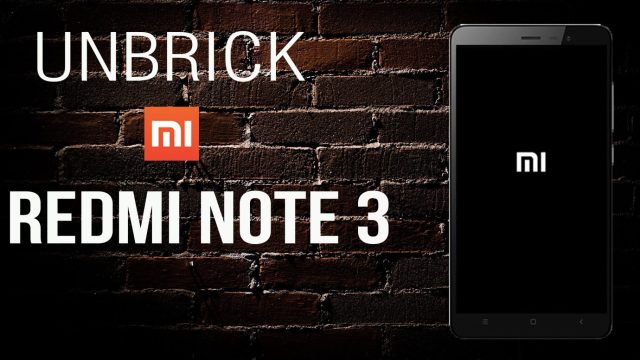 How to Unbrick Xiaomi Redmi Note 3 (Snapdragon 650) How to Unbrick Xiaomi Redmi Note 3 (Snapdragon 650)