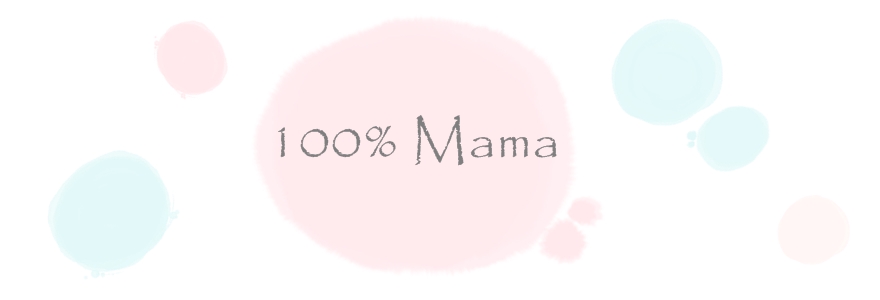 100% Mama