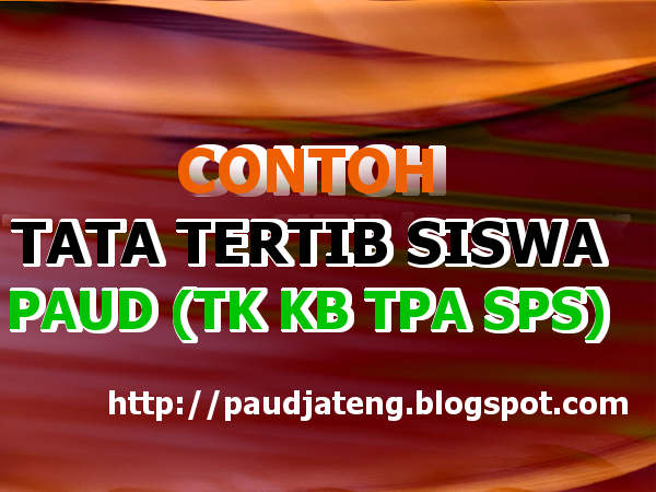 Download Contoh Tata Tertib Siswa Anak PAUD TK KB