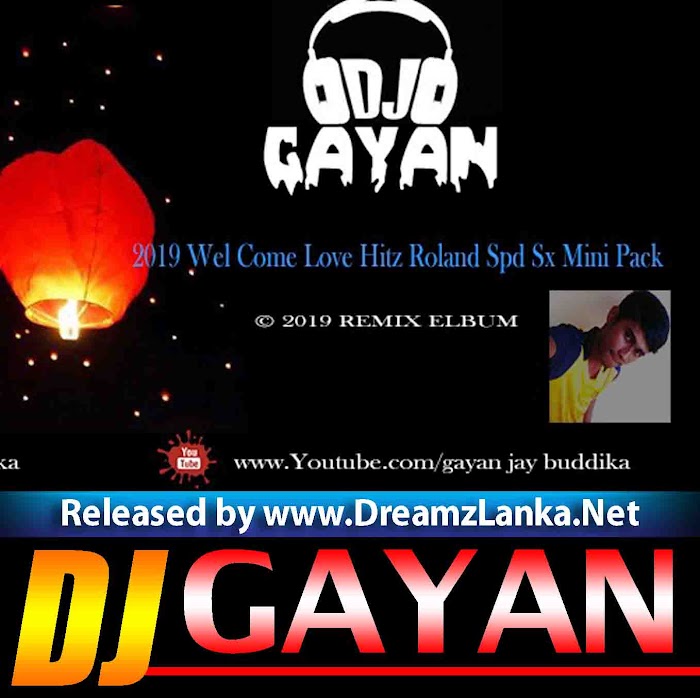 2019 Welcome Love Hitz Roland Spd Sx Mini Pack- DJ Gayan
