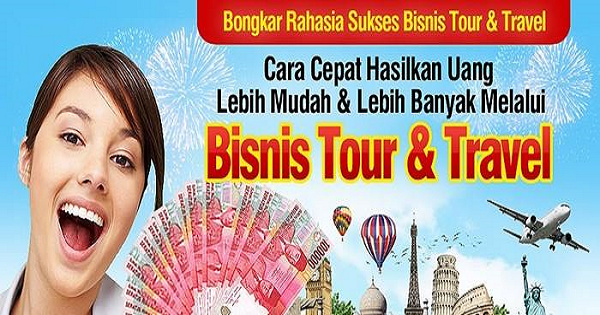 Peluang usaha Tour and Treavel Peluang usaha Tour and Treavel