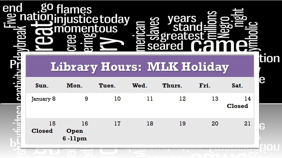 Archer Library News Library Hours Update MLK Holiday