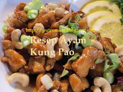 Resep Ayam Kung Pao Masakan Cina Paling Mudah - Putrymala 