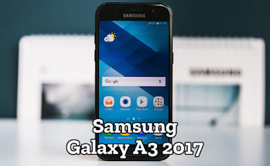 Full Review: Spesifikasi dan Harga Samsung Galaxy A3 2017