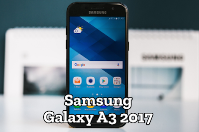 Full Review: Spesifikasi dan Harga Samsung Galaxy A3 2017