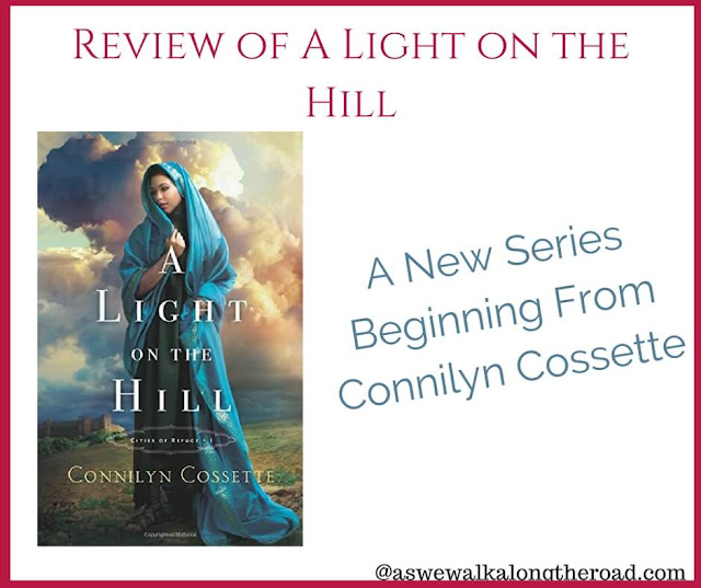 Review of A Light on a Hill Christian fiction by Connilyn Cossette Review of A Light on a Hill Christian fiction by Connilyn Cossette