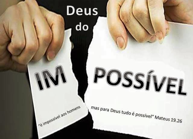 Deus do IM-Possível - Pregações e Estudos Bíblicos