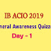 IB ACIO 2019 General Awarness Questions Quizzes - Day 1