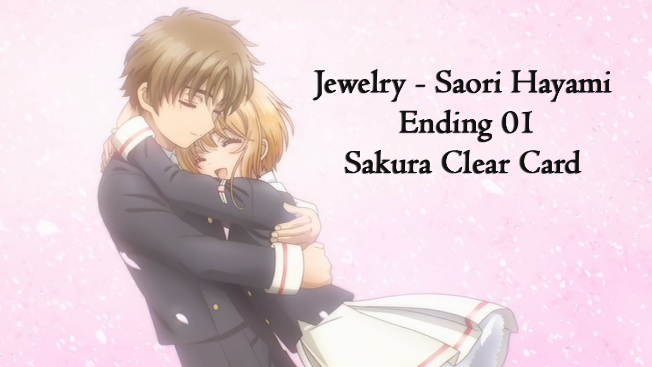 TraduLetras Sakura Clear Card Ending [Esp] [Kanji] [Romaji]