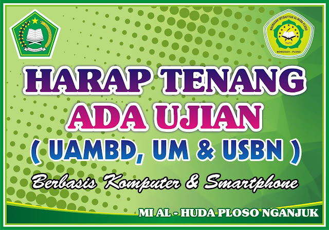 Banner "HARAP TENANG ADA UJIAN"