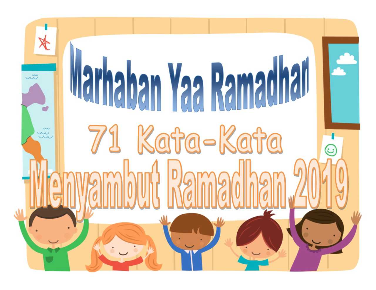 71 Kata Kata Ucapan Menyambut Ramadhan 2020 Anak Cemerlang