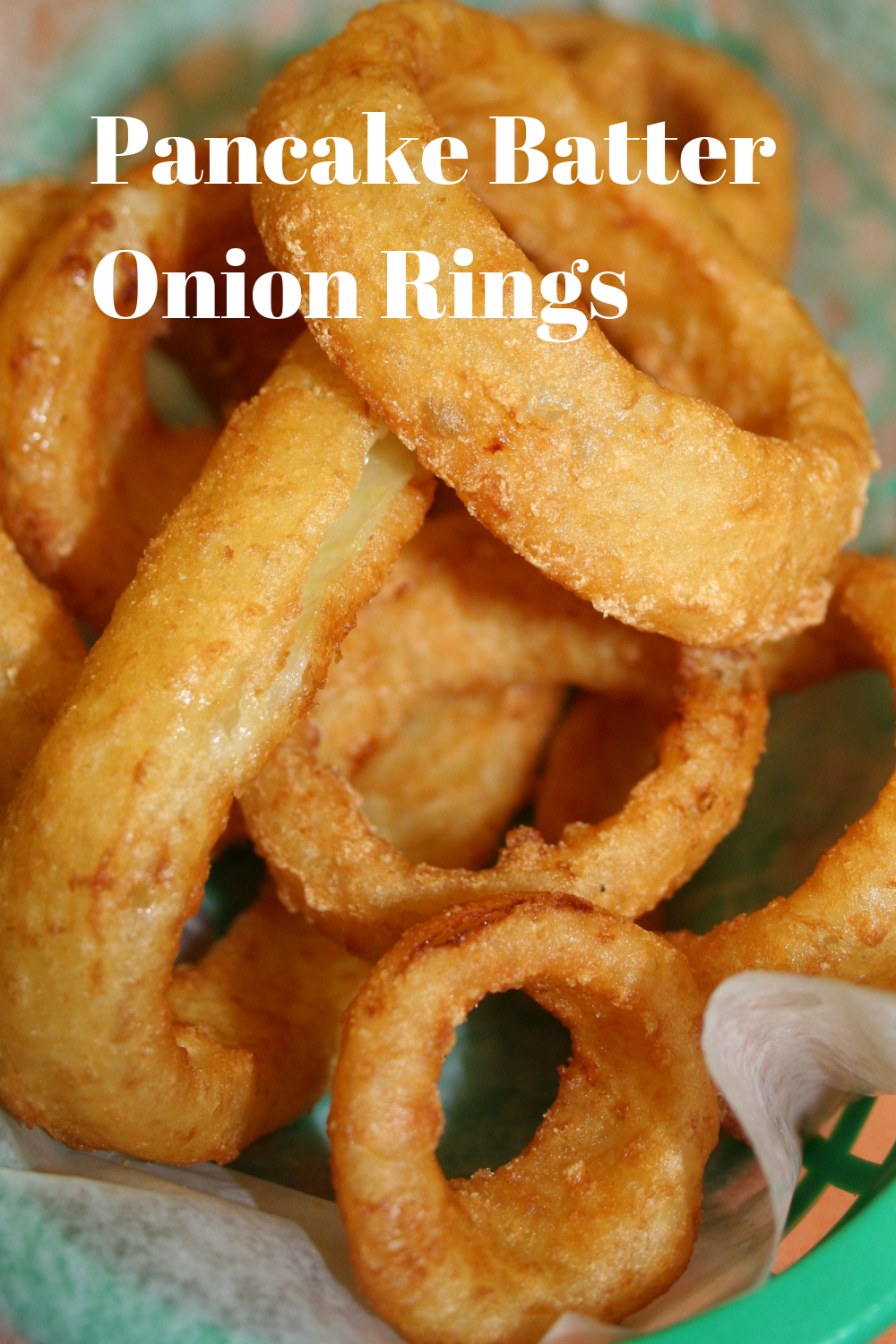 418. Buttermilk Pancake Batter Onion Rings