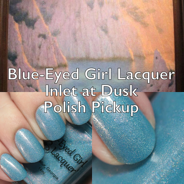 Blue-Eyed Girl Lacquer Inlet at Dusk for the Polish Pickup