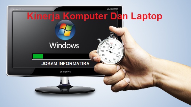 Cara Mengetahui Kinerja Laptop Atau Komputer - JOKAM INFORMATIKA