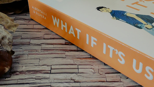 What If It's Us by Adam Silvera and Becky Albertalli