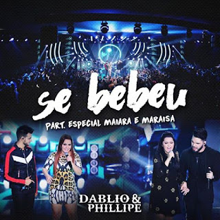 Baixar Musica Ouvir Se Bebeu – Dablo e Phillipe Part. Maiara e Marai MP3 Gratis Baixar Musica Ouvir Se Bebeu – Dablo e Phillipe Part. Maiara e Maraisai MP3 Gratis