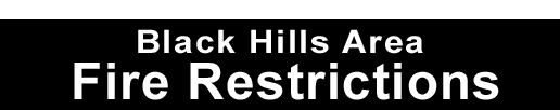 Black Hills Fire Restrictions