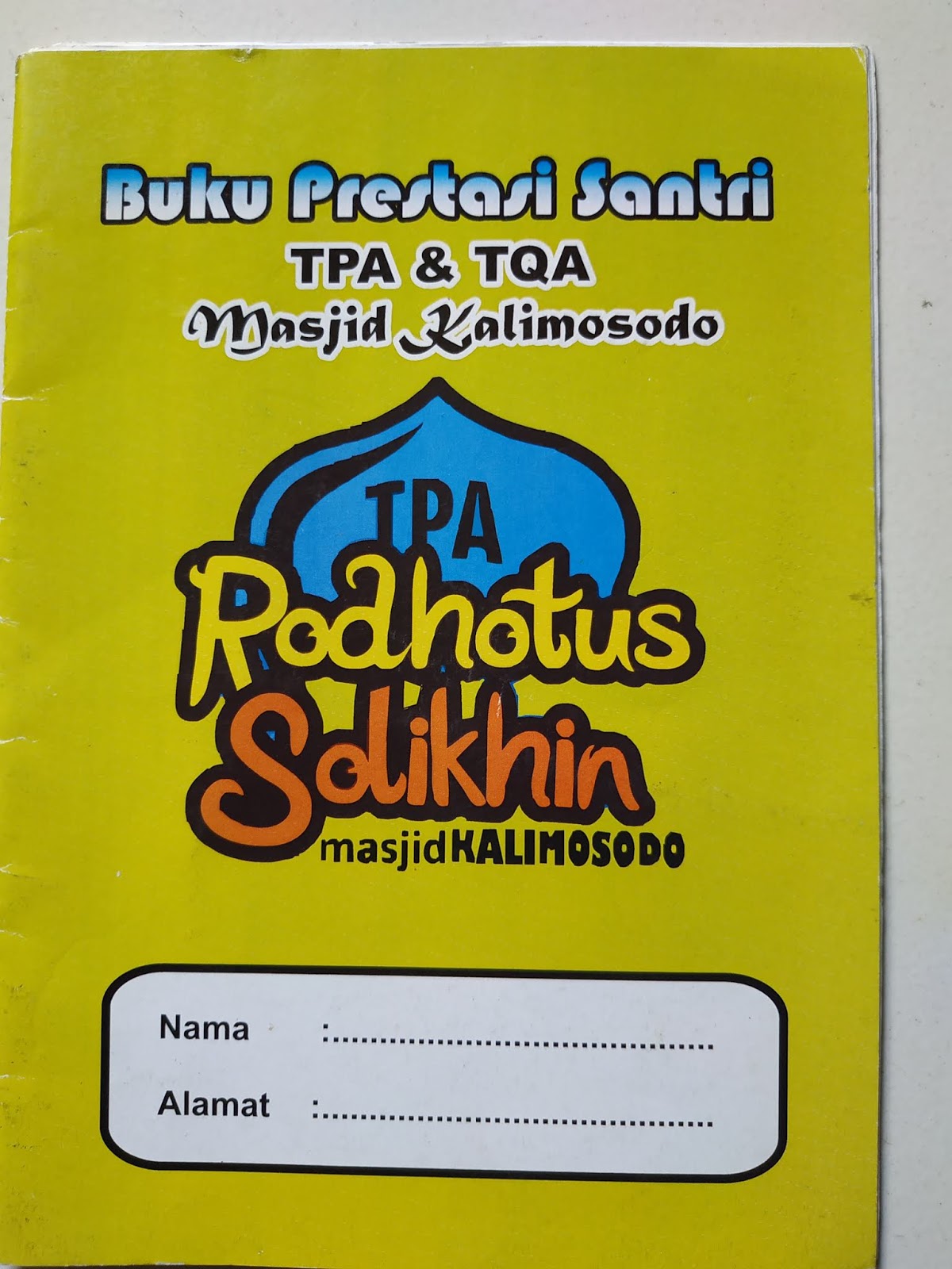 Depot Iqro As Salam Buku Prestasi Santri