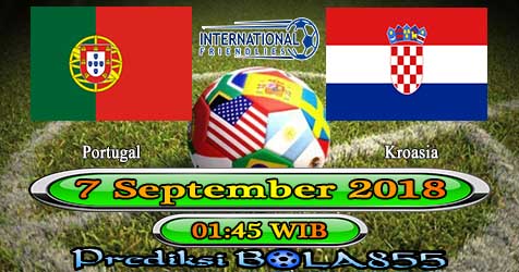 Prediksi Bola855 Portugal vs Croatia 7 September 2018 Prediksi Bola855 Portugal vs Croatia 7 September 2018