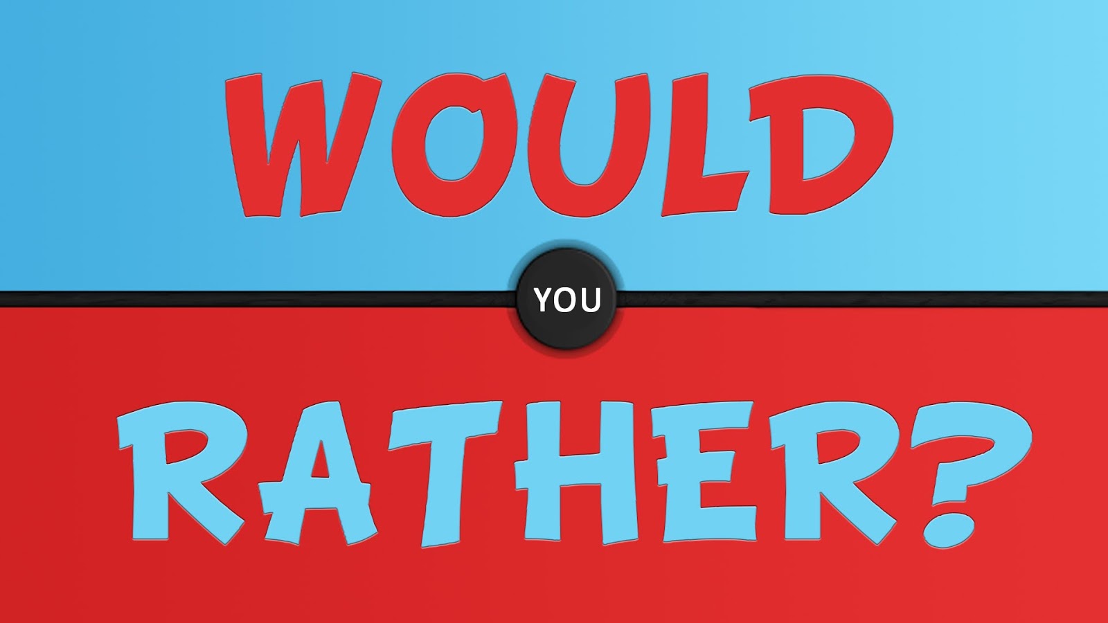 best would you rather questions