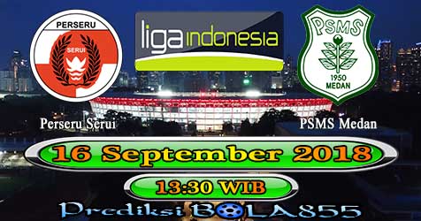 Prediksi Bola855 Perseru Serui vs PSMS Medan 16 September 2018 Prediksi Bola855 Perseru Serui vs PSMS Medan 16 September 2018