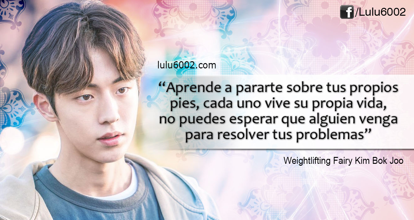 Weightlifting Fairy Kim Bok Joo Frases, El Hada de Las Pesas lulu6002