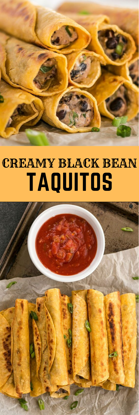 CREAMY BLACK BEAN TAQUITOS #Appetizer #Recipe CREAMY BLACK BEAN TAQUITOS #Appetizer #Recipe