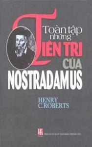 Toàn Tập Những Tiên Tri Của Nostradamus - Henry C. Roberts