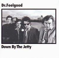DR. FEELGOOD - Down By The Jetty - Los mejores discos de 1975, ¿por qué no?