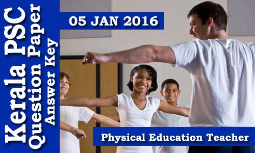 Kerala PSC - Physical Education Teacher (HS) Malayalam