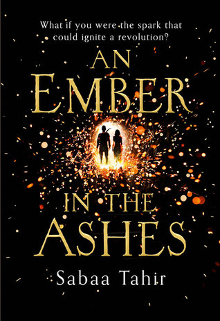 An Ember in the Ashes by Sabaa Tahir