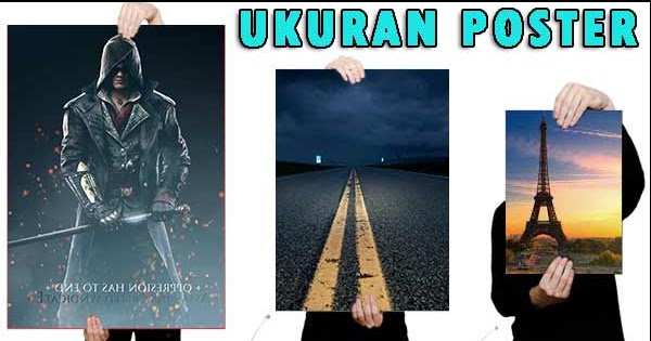15 Ukuran Poster Standar Yang Sering Digunakan Grafis Media