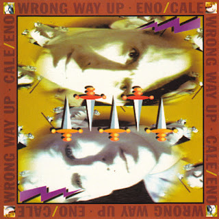 Brian Eno, John Cale, Wrong Way Up