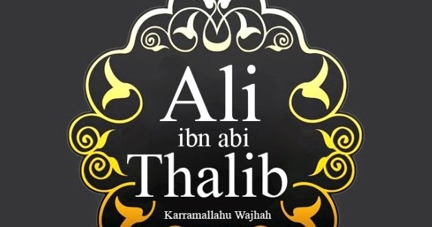 Biografi Ali Bin Abi Thalib Proses Pengangkatan Dan Gaya Kepemimpinan Ali Bin Abu Thalib Bacaan Madani Bacaan Islami Dan Bacaan Masyarakat Madani