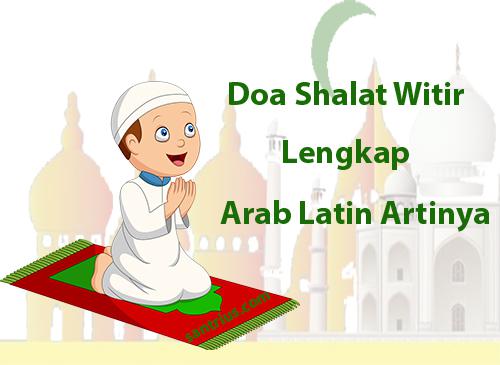 Doa Shalat Witir Doa Setelah Shalat Witir