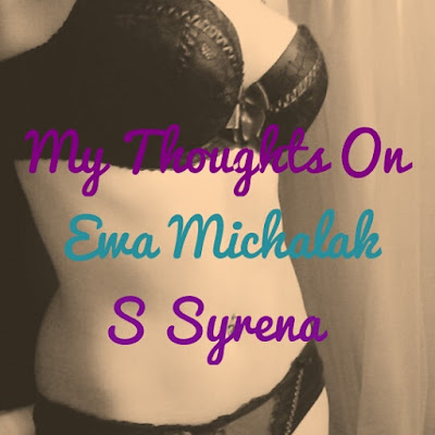 my thoughts on bras, ewa michalak, S, S syrena, syrena, mermaid bra, lingerie