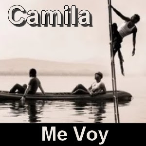 Camila – Me Voy