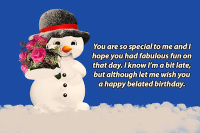 Belated Happy Birthday Belated Happy Birthday
