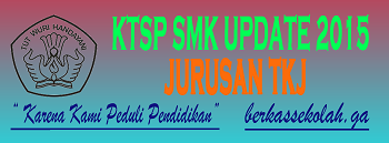 KTSP SMK JURUSAN TKJ (Teknik Komputer Jaringan) KTSP SMK JURUSAN TKJ (Teknik Komputer Jaringan)