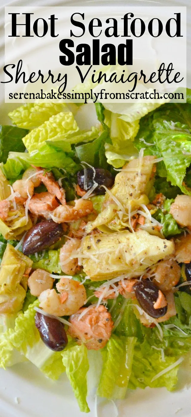 Hot Seafood Salad with Sherry Vinaigrette, Loaded with Salmon, Shrimp and Scallops. serenabakessimplyfromscratch.com