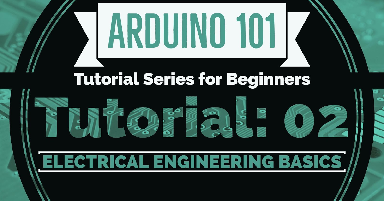 Arduino 101 Tutorial 2