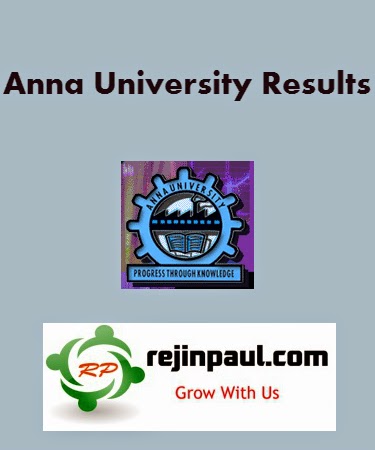 Anna University April May 2014 Results 2nd 4th 6th 8th Semester Results