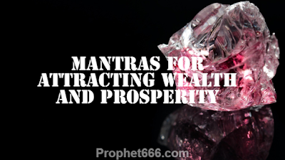 Two Mantra for Attracting Money, Wealth and Prosperity