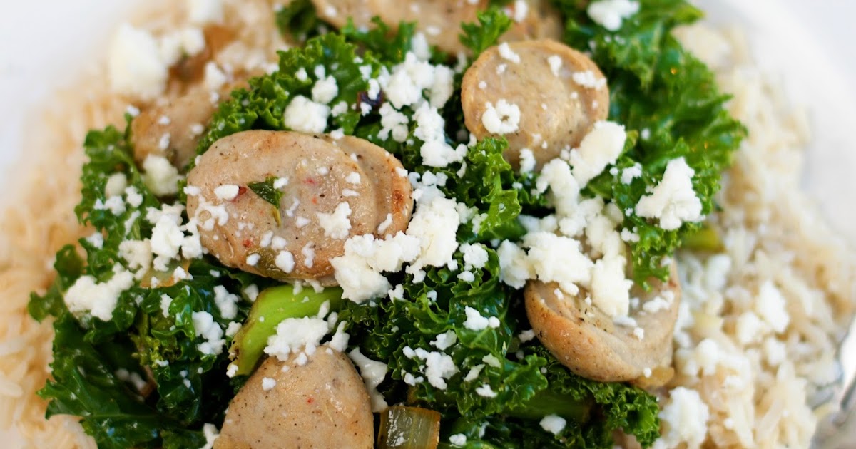Chicken Sausage and Kale over Rice Recipe The Kitchen Wife