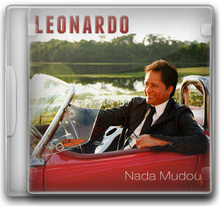 Capa CD Leonardo   Nada Mudou (2011)