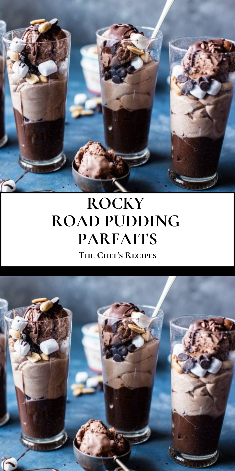 ROCKY ROAD PUDDING PARFAITS The Chef's Recipes